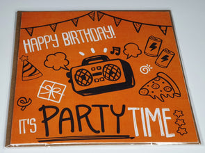 Its party time birthday card - Innocence and Attitude